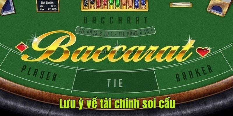 Lưu ý khi soi cầu Baccarat