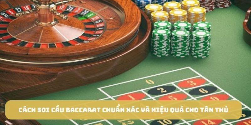 cách soi cầu baccarat